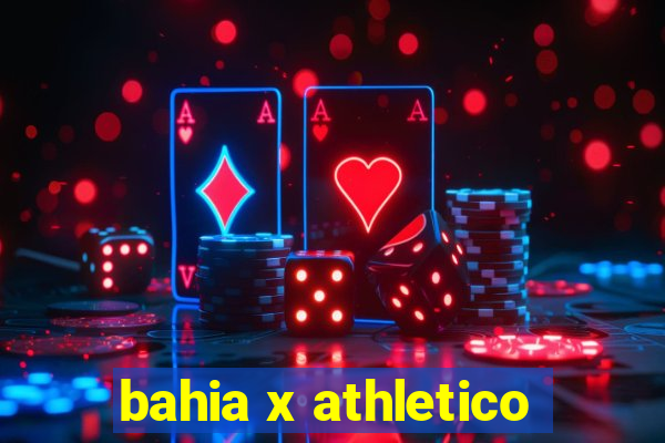 bahia x athletico-pr